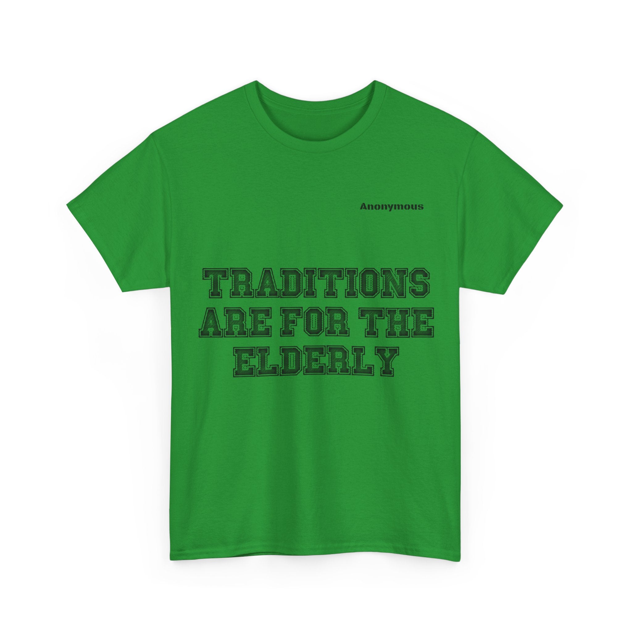 Anonymous Traditions Fun Tee