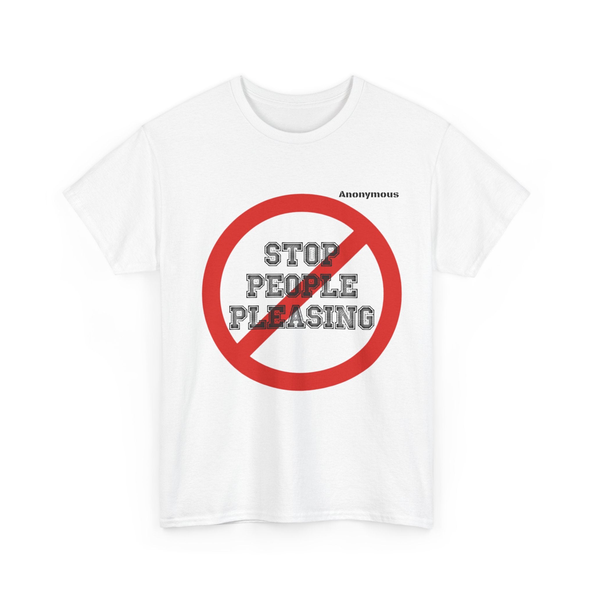 Anonymous People Pleaser Fun Tee
