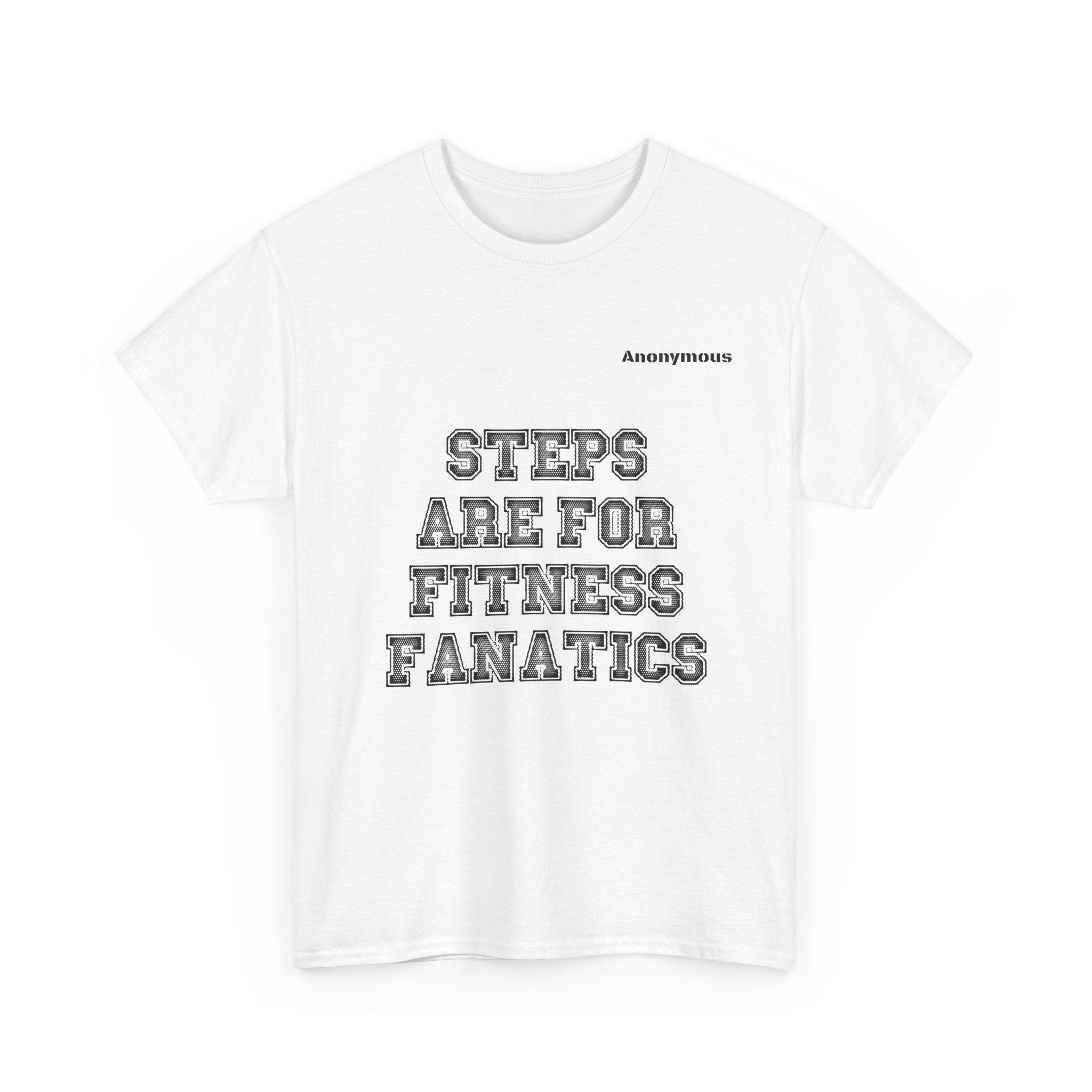 Anonymous Steps Fun Tee