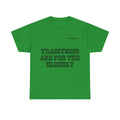 Anonymous Traditions Fun Tee