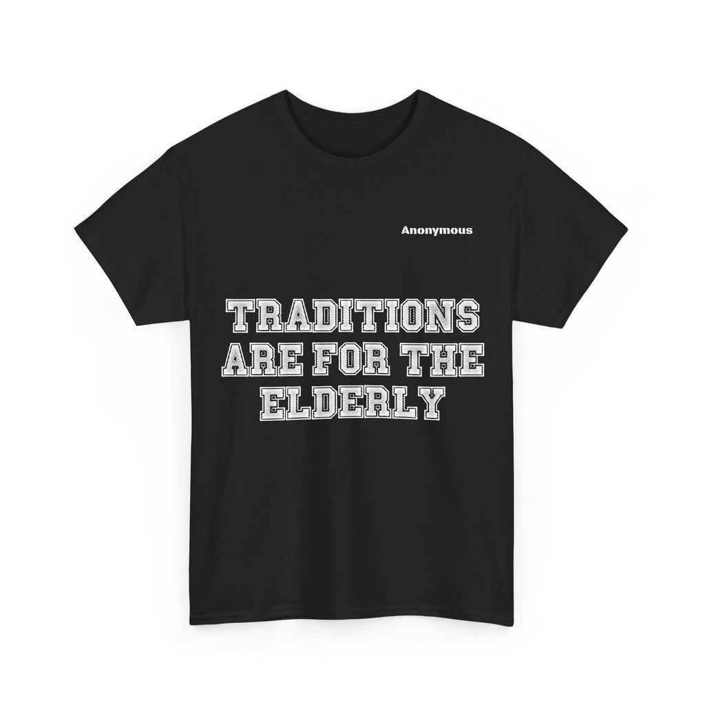 Anonymous Traditions Fun Tee