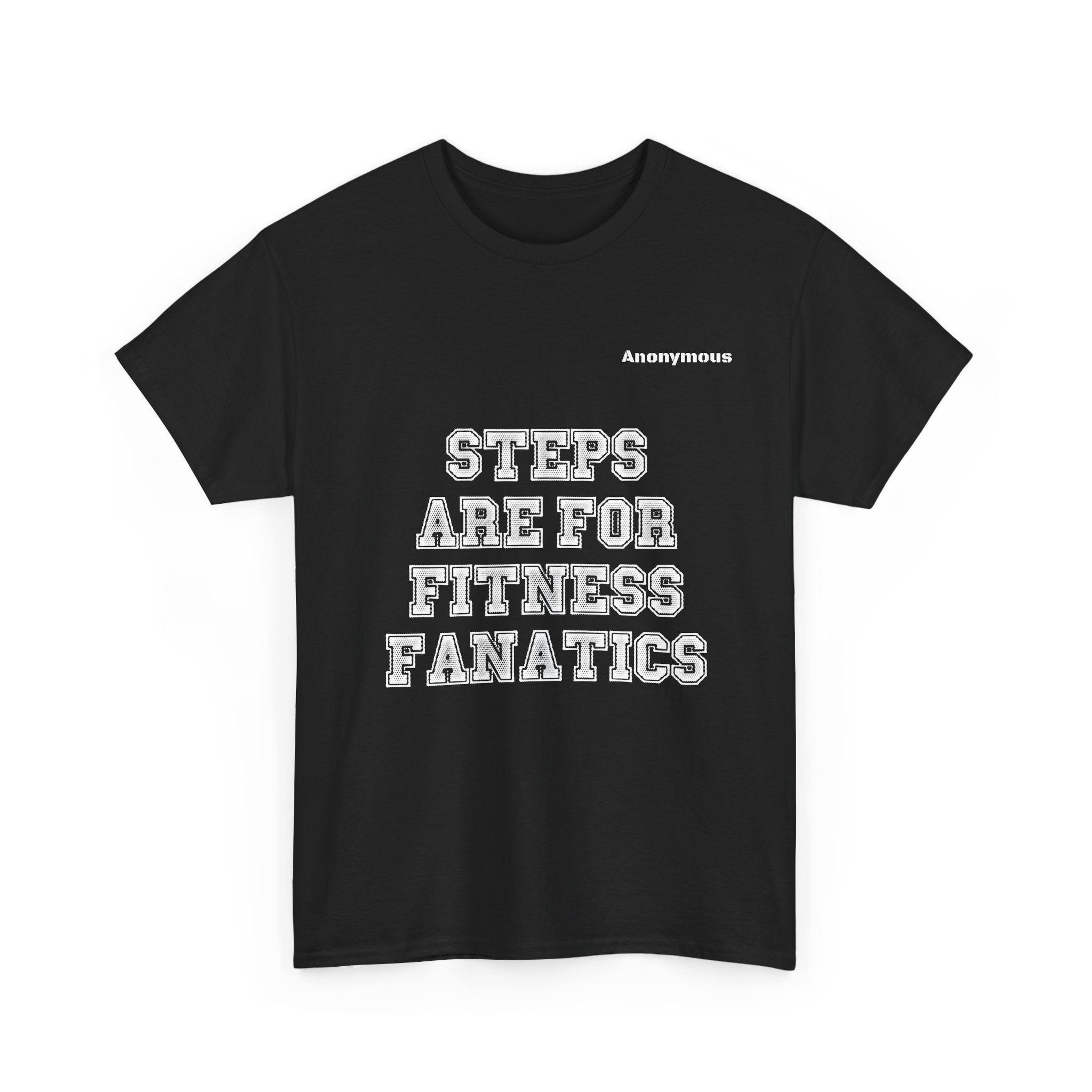 Anonymous Steps Fun Tee